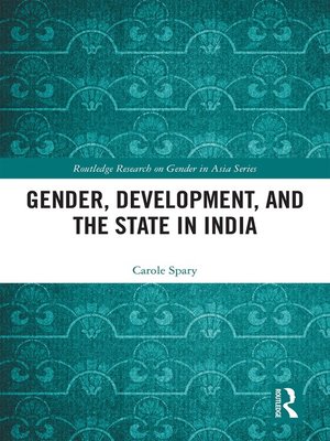 cover image of Gender, Development, and the State in India